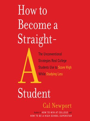 cover image of How to Become a Straight-A Student
